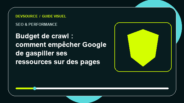 Animation éditoriale : Budget de crawl : comment empêcher Google de