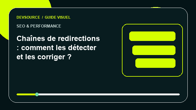 Animation éditoriale : Chaînes de redirections : comment les détecter