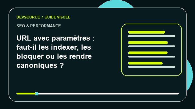Animation éditoriale : URL avec paramètres : faut-il les indexer, les