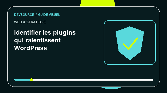 Animation éditoriale : Identifier les plugins qui ralentissent