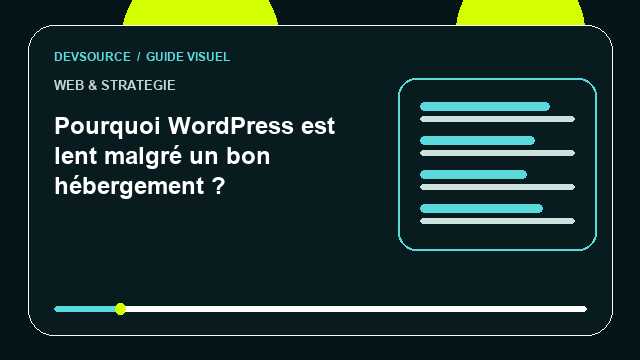 Animation éditoriale : WordPress lent malgré un bon hébergement