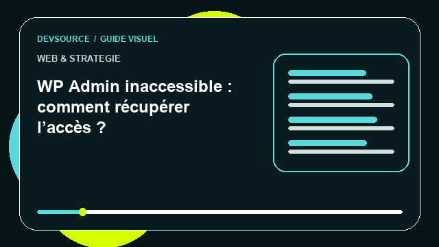 Animation éditoriale : WP Admin inaccessible : récupérer l’accès