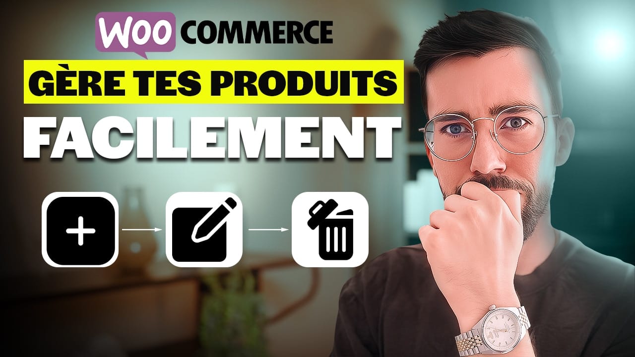 Comment créer, modifier ou supprimer des produits dans WooCommerce